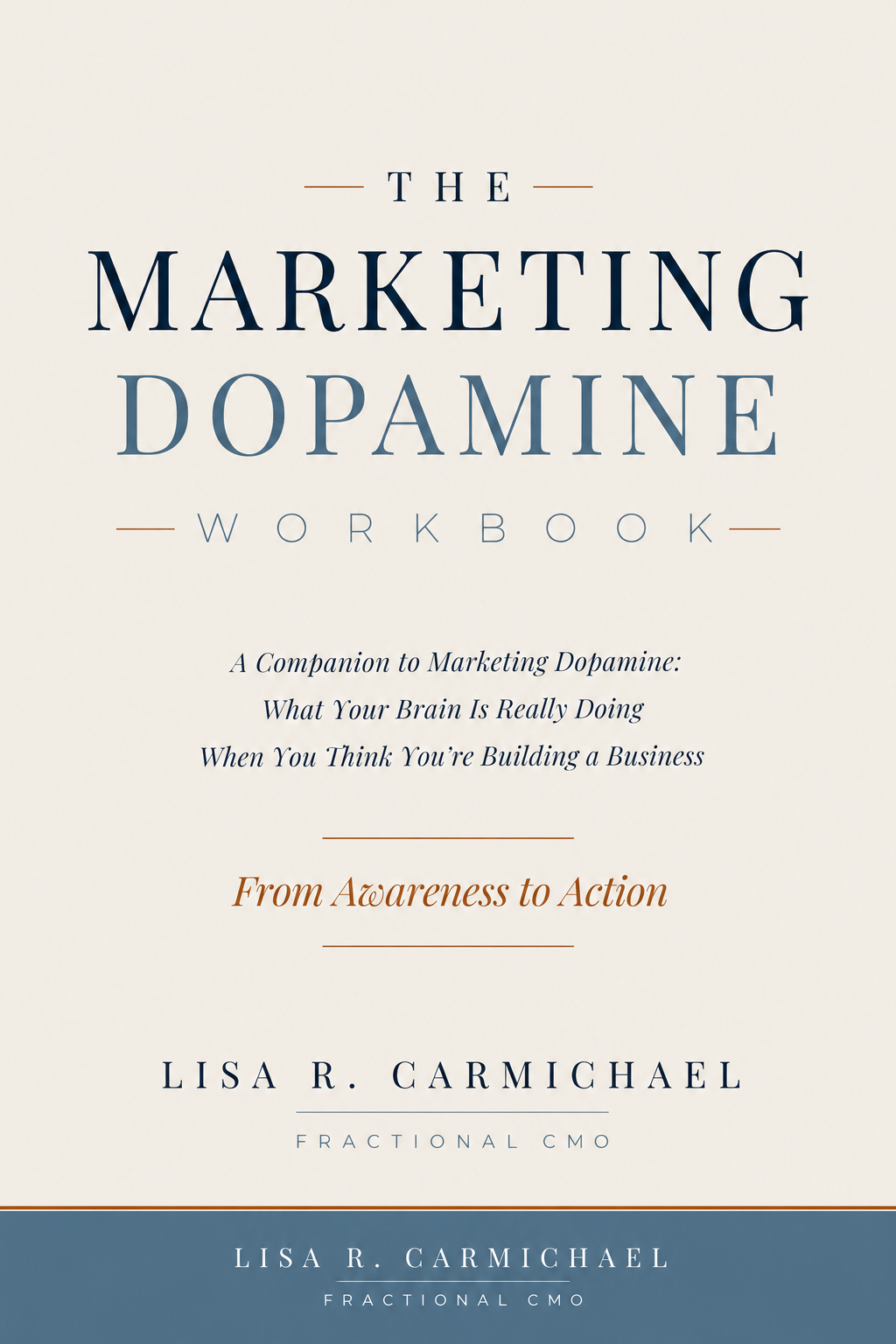 Cover Workbook The Marketing Dopamine Workbook by Lisa R. Carmichael